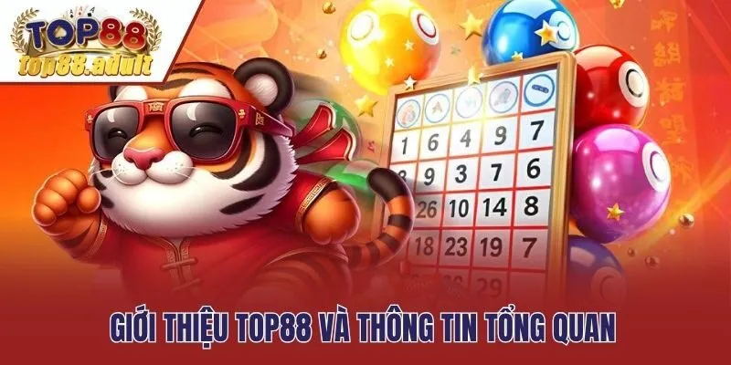 Giới thiệu Top88 và thông tin tổng quan